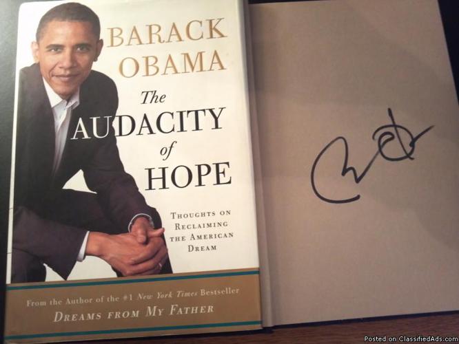 Barack Obama Audacity of Hope-Autographed Book - Price: $10,000.00