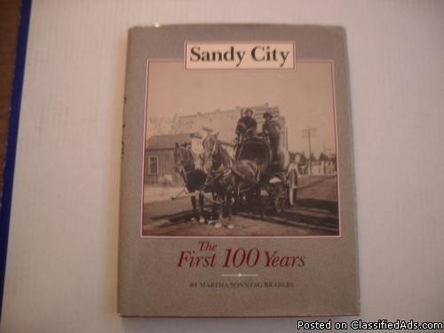 SANDY CITY THE FIRST 100 YEARS - Price: $8.00