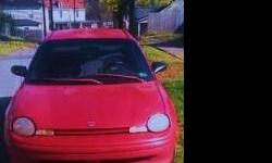 I have a good running neon it is a 2.0 litter with 203990 miles. its an auto with a new transmission and ect. I also had just put brand new tries on it as well I installed a stereo system which will come with the car as well also! Its needs body work done